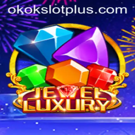 JewelLuxury: The Captivating World of Okokslot