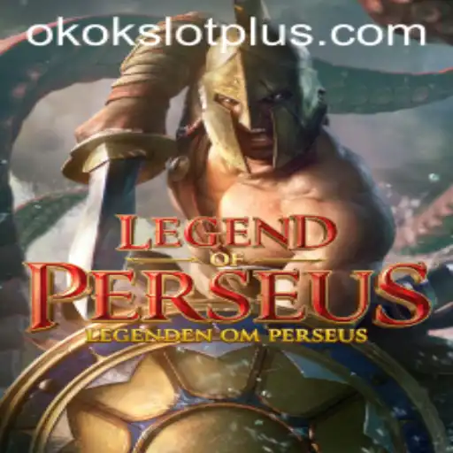 LegendofPerseus: An Epic Adventure in the Realm of Okokslot